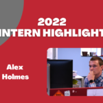 2022 Intern Highlight- Alex Holmes