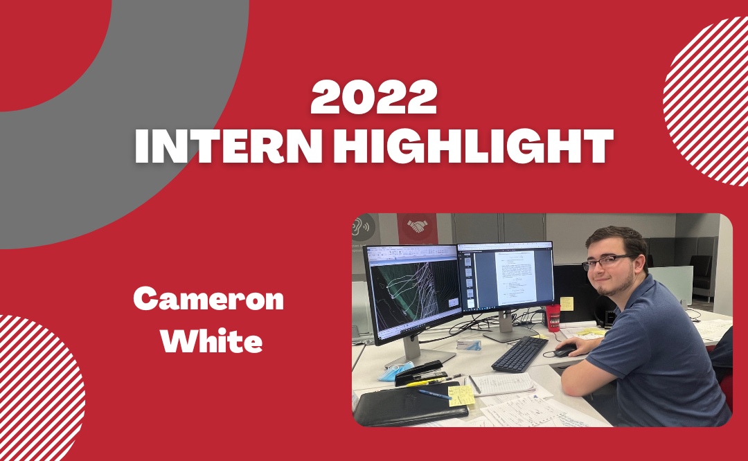 2022 Intern Highlight- Cameron White