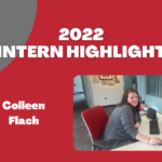 2022 Intern Highlight- Colleen Flach