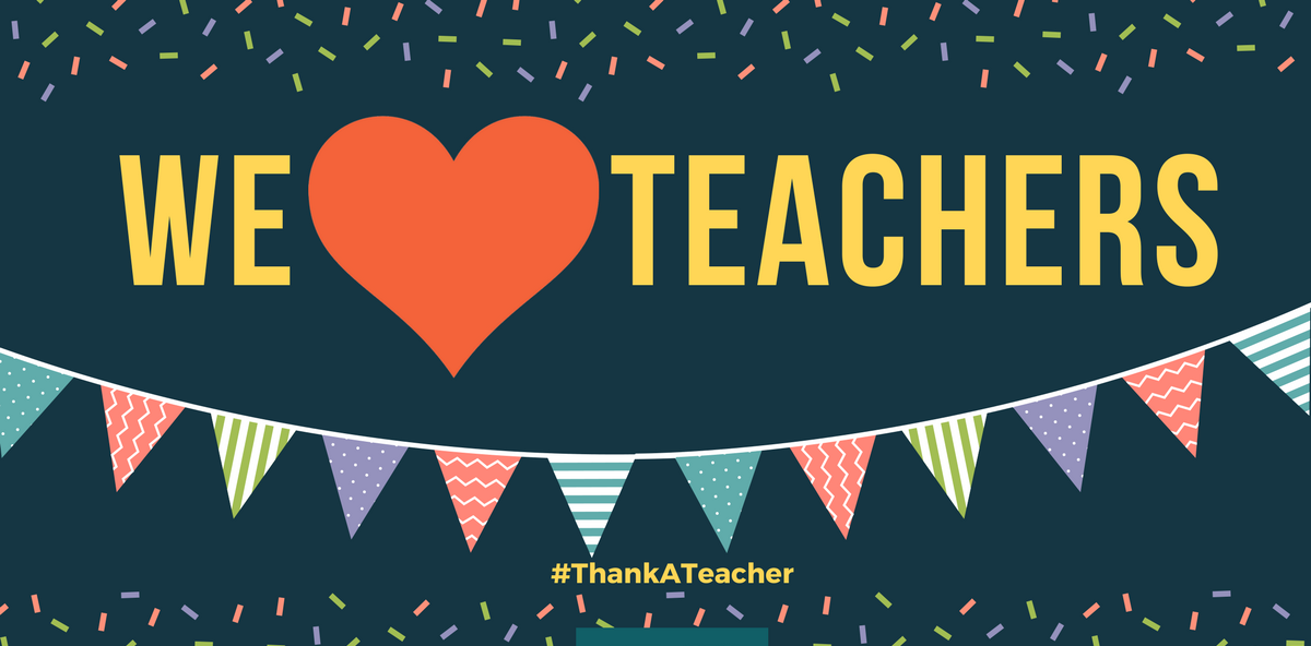 We Love Teachers!